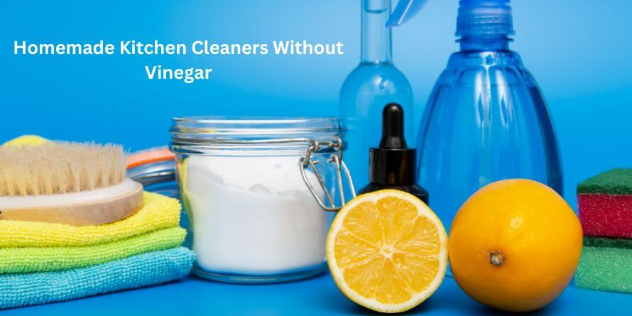 Homemade Kitchen Cleaners Without Vinegar