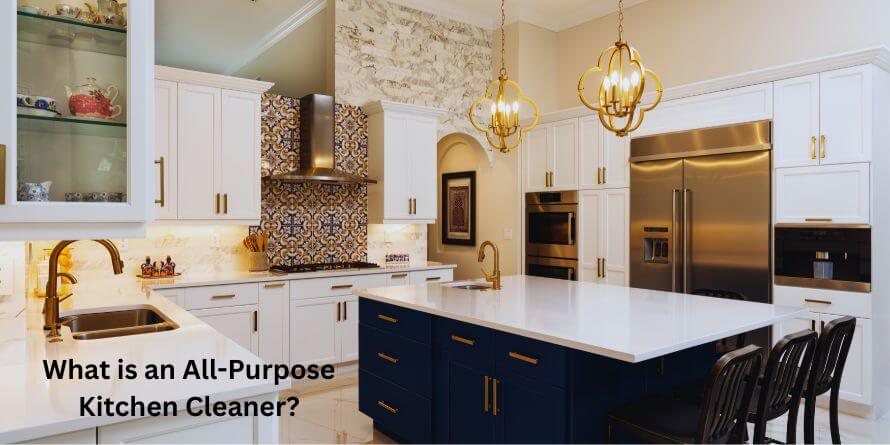 What is an All-Purpose Kitchen Cleaner