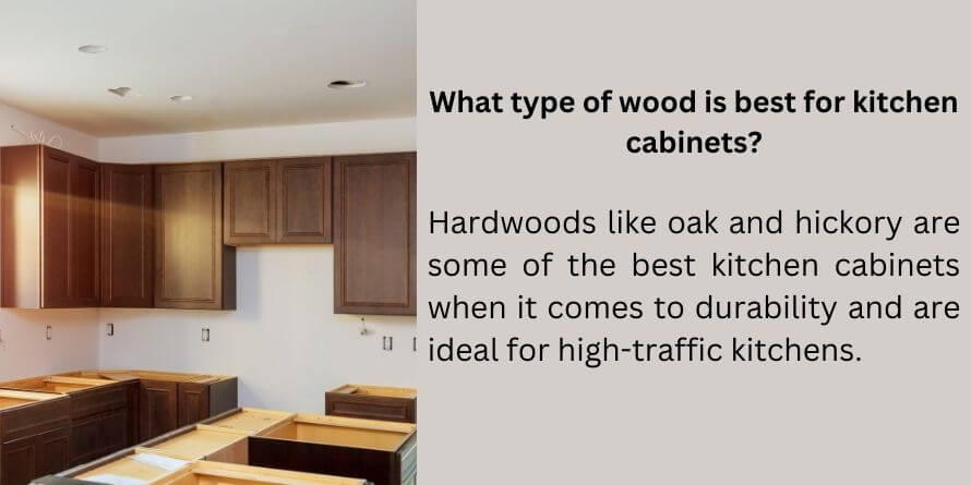 What type of wood is best for kitchen cabinets